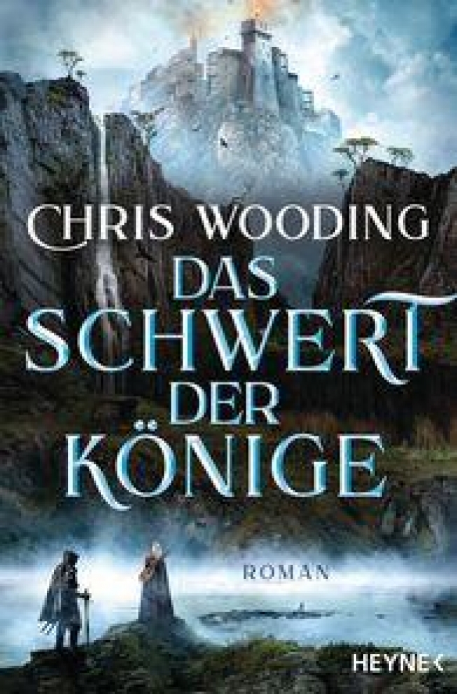 Das Schwert der Könige - Gewinnt den Roman „Das Schwert der Könige“ von Chris Wooding!