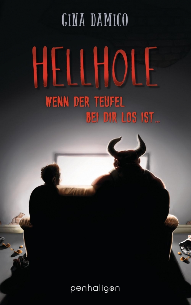 Hellhole -Wenn der Teufel bei dir los ist …
