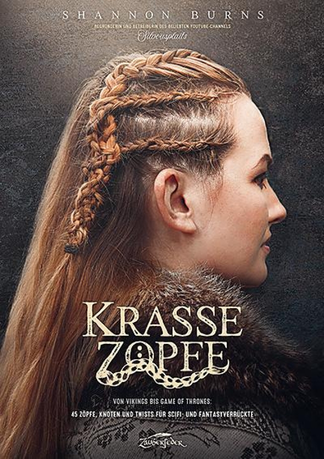 Krasse Zöpfe - Gewinnt den Bildband für die perfekte Fantasy-Frisur!