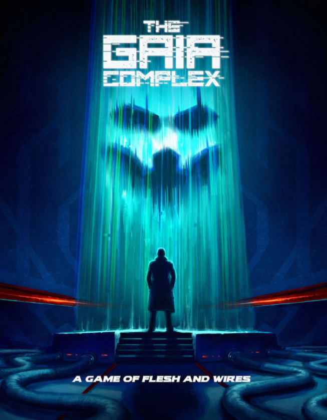 The Gaia Complex - Rollenspiel in einer Cyberpunkwelt mit einem Twist