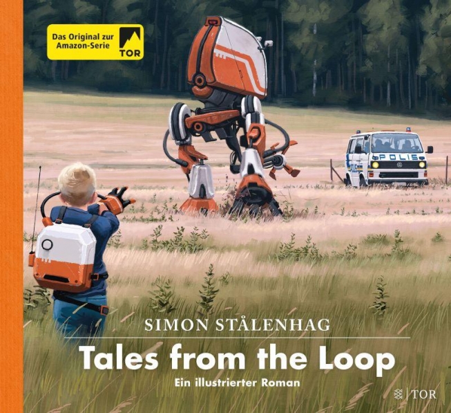 Tales from the Loop -  Ein illustrierter Roman 