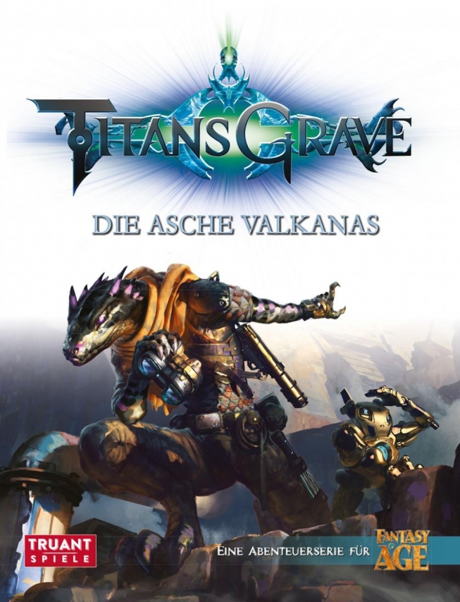 Titansgrave (Fantasy AGE) -Die bekannte Abenteuerserie für Fantasy AGE jetzt auch in Deutsch