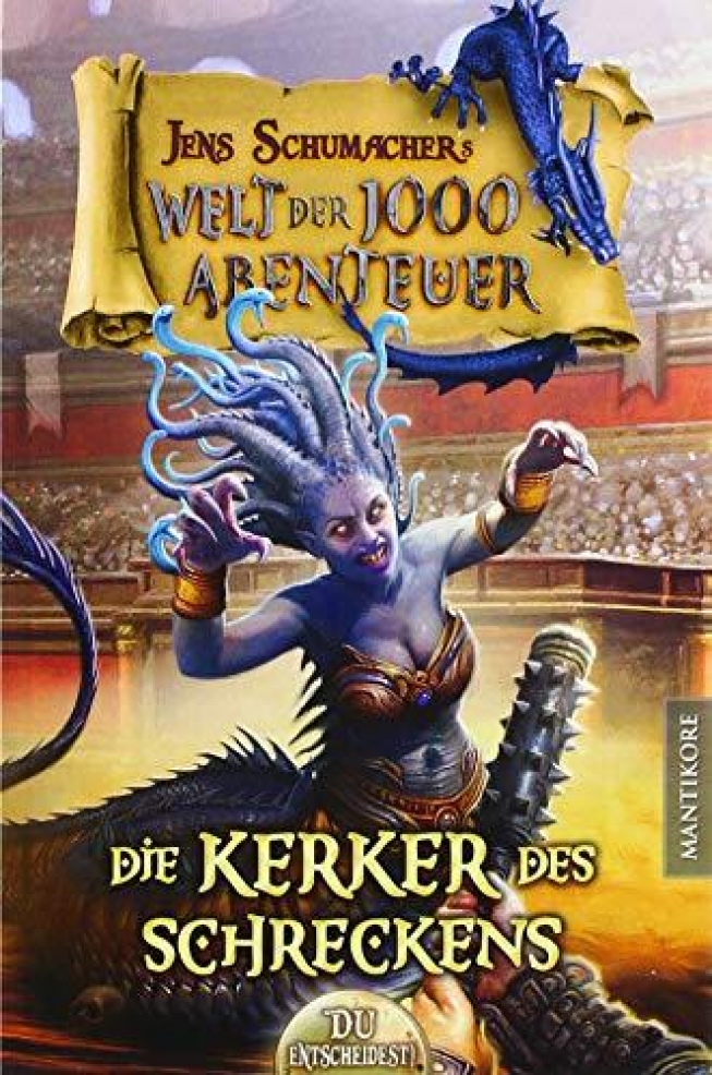 Die Kerker des Schreckens - Die Welt der 1000 Abenteuer – Buch 6