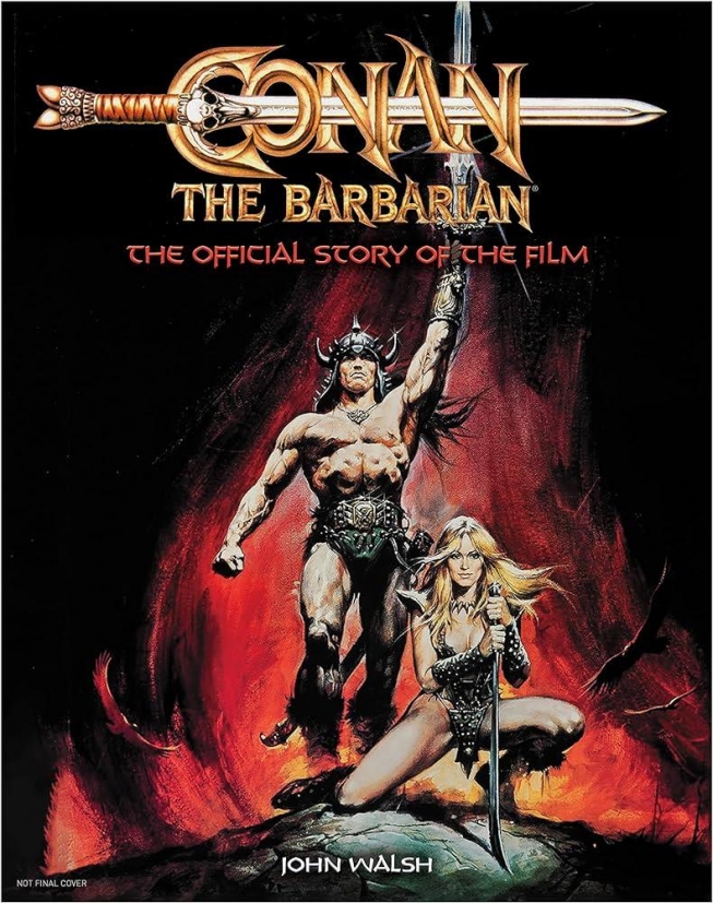 Conan the Barbarian - The Official Story of the Film