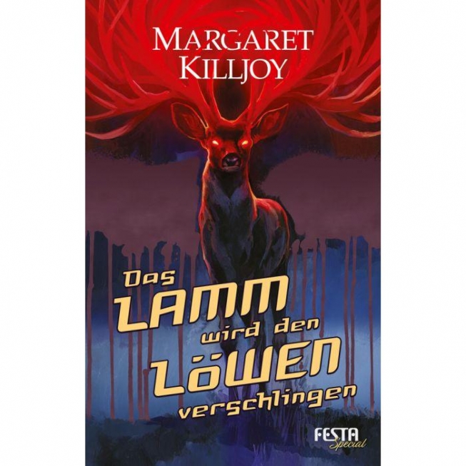 Das Lamm wird den Löwen verschlingen - Anarcho-Punk-Fantasy von Margaret Killjoy