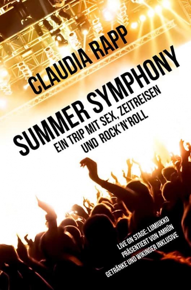 Summer Symphony - Ein Trip mit Sex, Zeitreisen und Rock´n´Roll