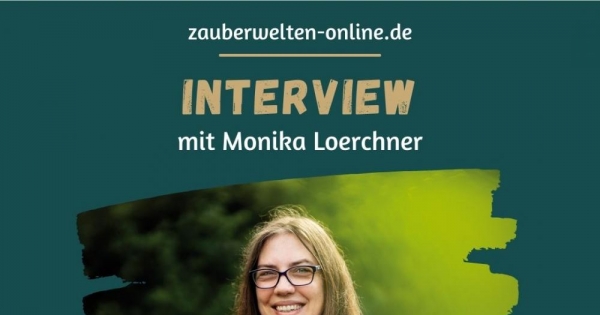 Interview - Fantasy-Autorin Monika Loerchner 