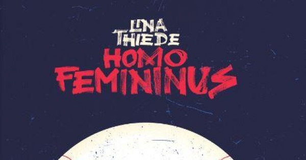 Homo Femininus -Eine feministische Dystopie
