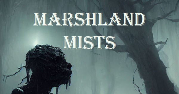 Marshland Mists - Abenteuerideen für jede Spielgruppe