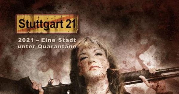 Stuttgart 21: Isabelle -Eine Stadt unter Quarantäne – Teil 3 