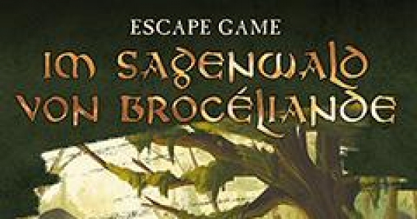 Im Sagenwald von Broceliande - Escape Game