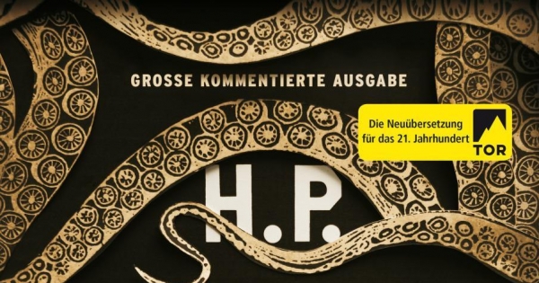 H.P. Lovecraft: Das Werk -Neuübersetzung aus dem Haus FISCHER Tor