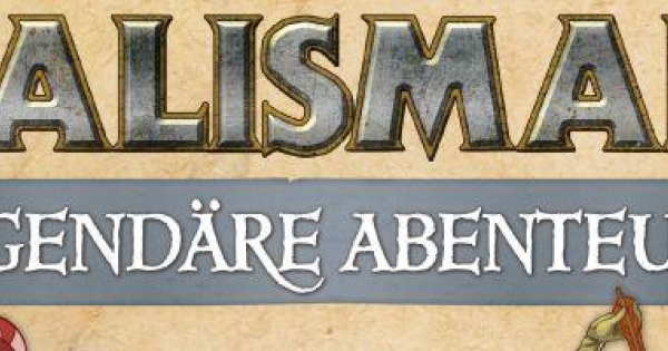   Talisman – Legendäre Abenteuer -Familienspiel für Kenner
