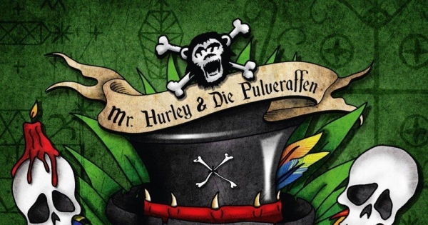 Mr. Hurley & die Pulveraffen – Voodoo - Piraten-Comedy, Grog'n'Roll und Plankrock